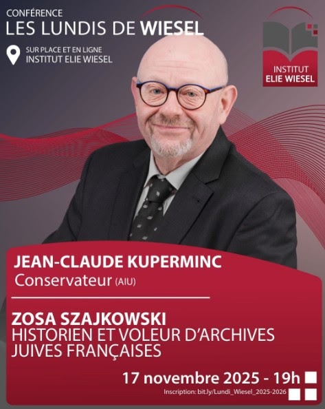 Zosa Szajkowski, historien et voleur d’archives juives françaises poster
