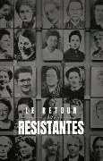 Le retour des Résistantes poster