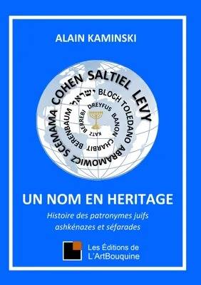  Un nom en héritage. Une histoire des patronymes juifs ashkénazes et séfarades   thumbnail