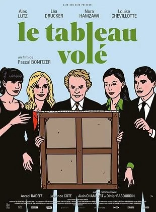 Le tableau volé, de Pascal Bonitzer   poster