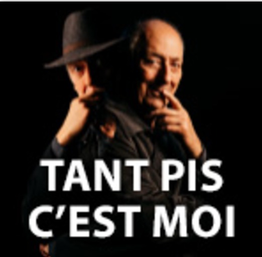 Tant pis c’est moi, de Denis Lachaud et Sam Karmann thumbnail