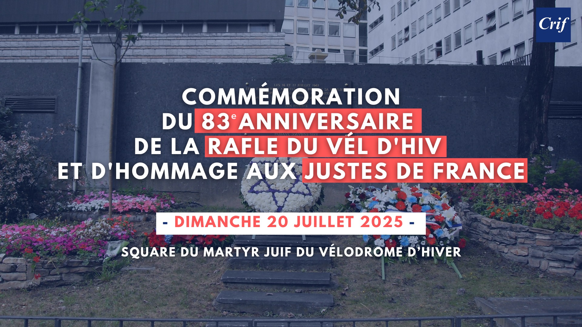 Commémoration du 83e anniversaire de la rafle du Vél d'Hiv et d'hommage aux Justes de France thumbnail