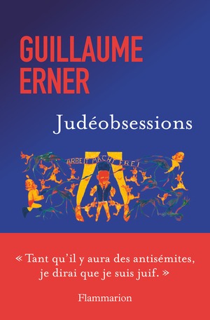 Judéobsessions, de Guillaume Erner thumbnail